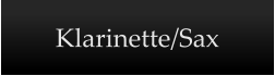 Klarinette/Sax